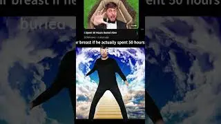 Mr beast if he actually spent 50 hours buried alive#mrbeast #heaven