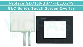 Pro-face HMI GLC150-BG41-FLEX-24V Front Overlay Touch Screen Panel Replacement Repair