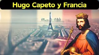 HUGO CAPETO : Fundador de una Dinast&iacute;a REAL