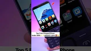 Top 5 Best Keypad Phone Under 5000⚡⚡AUGUST 2024 👹👑 #shorts
