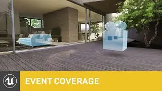Interactive Architectural Visualization in Unreal Engine | Autodesk University 2019 | Unreal Engine