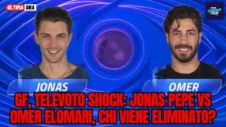 GF televoto shock: Jonas Pepe vs Omer Elomari chi viene eliminato?