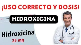 💊 HIDROXIZINA (DOSIS) 🤷&zwj;♂️para que SIRVE y COMO tomar (Efectos Secundarios).
