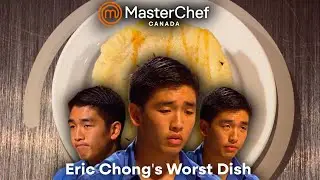 Eric Chong's Worst Dish | Clips & Compilations | MasterChef Canada