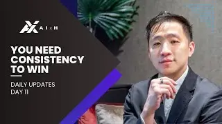 You Need Consistency To Win AI Startup Day 11