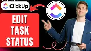 How to Edit Status in ClickUp, Change & Customize it Easily 2026