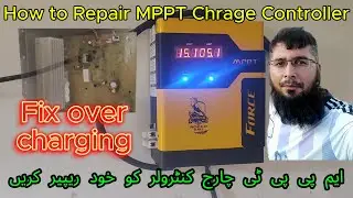 How to repair mppt solar charge controller overcharging force mppt paktek batery cutoff best setting