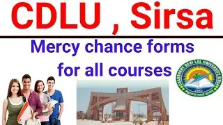 CDLU - Mercy Chance Forms 2020 for All Courses | CDLU University Sirsa All UG-PG  News | EduBird