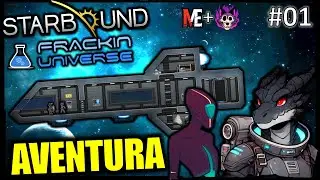 STARBOUND &ndash; FRACKIN UNIVERSE | #01 &ndash; A NOVA AVENTURA ESPACIAL (O Eld&rsquo;uukhar e o Pahitu!)