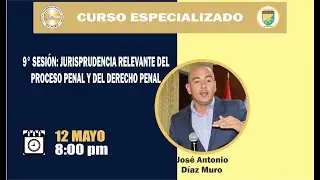 JURISPRUDENCIA RELEVANTE DEL PROCESO PENAL Y DEL DERECHO PENAL