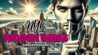 Secret NYC: The Hidden Gems You NEED to Visit!