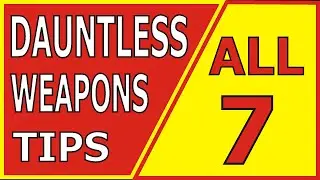 Dauntless WEAPONS and Types of Damage. Potions and Survival Tips.