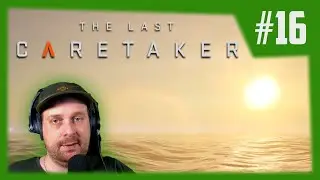 The Last Caretaker Deutsch #16 | Ab in die Tiefe 🌊⚓