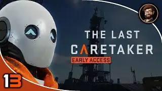 The Last Caretaker PL / #13 / Wyszło jak zwykle!