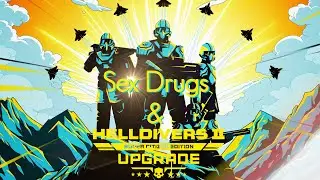 Sex Drugs & Helldivers 2 Live | Into the Unjust E15 Redacted Regiment @ Clasa 🆚 Automatons | PS5 Pro