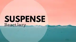 Intro to Suspense and React.lazy