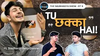 Bullying, Harassment, Belly dancing and being famous! 🤯 Siddharth Belly Dancer at TSS EP-5