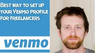 Best way to set up your Venmo profile for freelancers