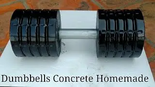 Best Amazing - How To Make Homemade Dumbbells Concrete Weight /For Workout At Home