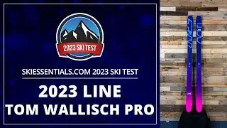 2023 Line Tom Wallisch Pro - SkiEssentials.com Ski Test