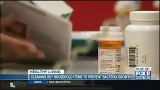 Cleaning out household items to prevent bacteria growth