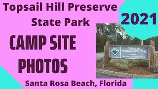 Topsail Hill Preserve State Park Camp Site Photos