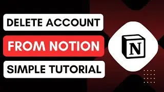 How To Delete Your Account From Notion