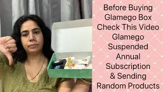 Buying Glamego Box Check Video | Glamego Suspended Annual Subscription | Catchy Fusion