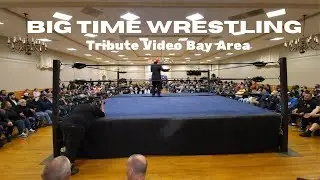 Big Time Wrestling BTW Tribute Bay Area