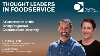 Envision Strategies: Thought Leaders in Foodservice : Lucas Miller