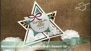 Weihnachtliche Origami Sternkarte mit Stampin' Up!