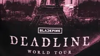 BLACKPINK [ DEADLINE ] WORLD TOUR DAY 1 IN PARIS, FRANCE IN STADE DE FRANCE ( 2-08-25 )