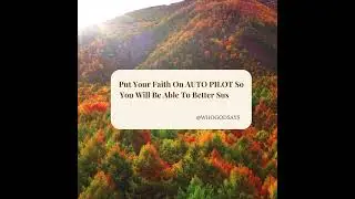 Faith on Autopilot