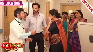 Mangal Lakshmi | Akshat Ki Tabiyat Hui Kharab, Doctor Ne Sunayi Buri Khabar | On Location