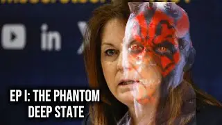 Election Wars  Ep I: The Phantom Deep State