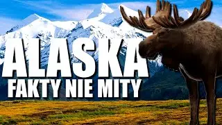 ALASKA - FAKTY NIE MITY