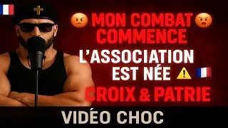 🔥😡 MON COMBAT COMMENCE 🚨 L&rsquo;ASSOCIATION CROIX & PATRIE EST LANC&Eacute;E 🤯 ON NE RECULERA PAS ⚠️🇫🇷✝️