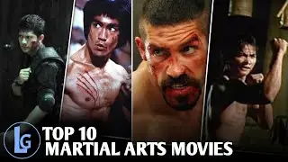 Top 10 Best Martial Art Movies Of All Time