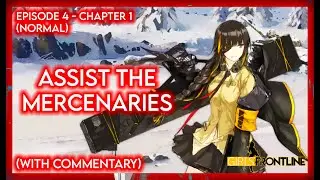 [GFL1] Story Ep. 4 Ch. 1 (Normal) - Assist the Mercenaries