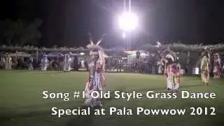 Song 1 Pala 2012 Old Style Grass Special