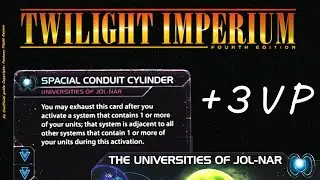 Spacial Conduit Cylinder helped me score 3 VPs in one round [Universities of Jol-Nar, TI4, PoK]