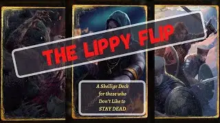 The Lippy Flip: A Gwent Walkthrough of an Enhanced Lippy/Cerys Deck