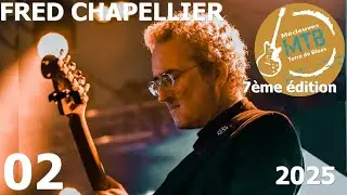 FRED CHAPELLIER - Tend To It Shuffle ( M&eacute;cleuves Terre de Blues)