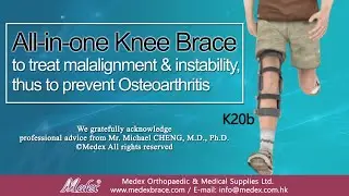 K20b -  All-in-one knee brace to treat malalignment & instability, thus to prevent Osteoarthritis