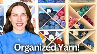 I (finally) Organized my Entire Yarn Stash