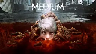 ПСИХОЛОГИЧЕСКИЙ ХОРРОР ► Обзор  The Medium Прохождение #1