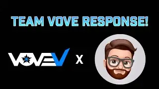 Team Vove Video Submission & Response! #VoveV