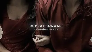 duppattawaali - odum kuthira chadum kuthira | slowed and reverb ♡