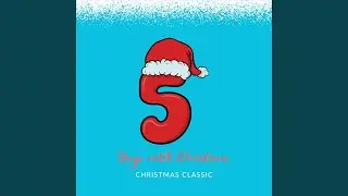 5 Days Until Christmas