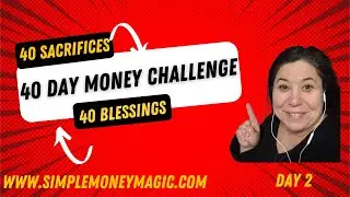 The Money Challenge - 40 Sacrifices, 40 Blessings